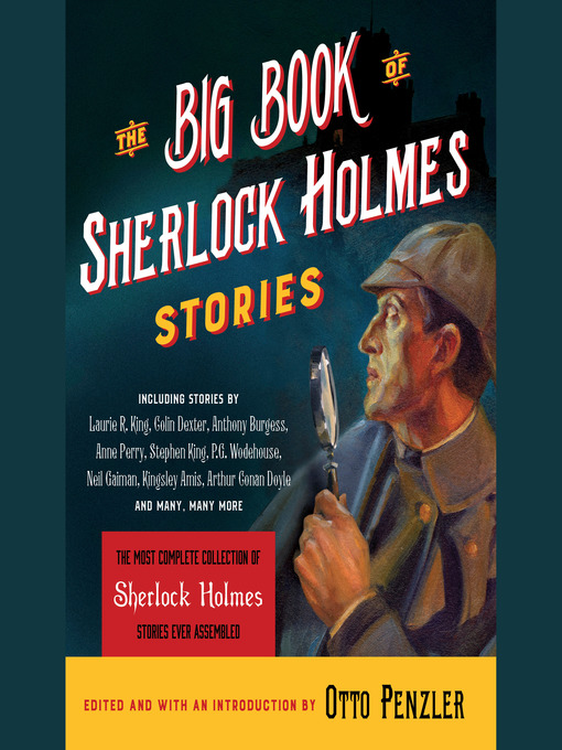 Title details for The Big Book of Sherlock Holmes Stories by Otto Penzler - Wait list